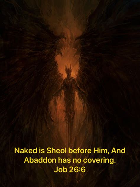 Job 26 6 Naked Is Sheol Before Him And Abaddon Has No Covering New American Standard Bible