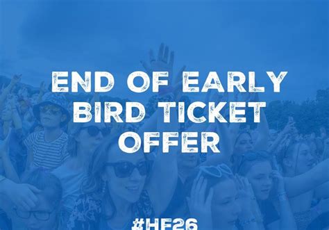early bird ticket offer   ended heartland festival