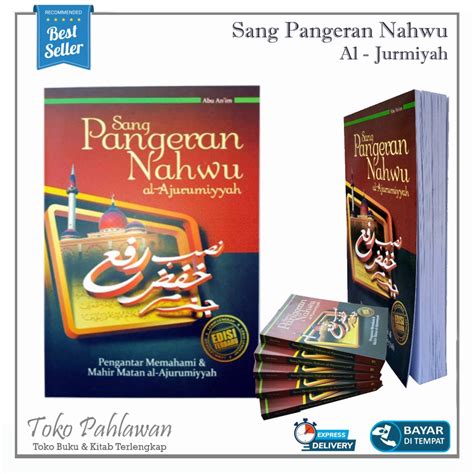 Jual Buku Sang Pangeran Nahwu Al Jurumiyah Pengantar Memahami Dan Mahir