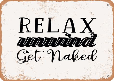 X Metal Sign Relax Unwind Get Naked Vintage Rusty Look Walmart
