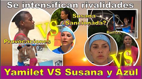 Susana Sancionada Se Intensifican Rivalidades Yamilet Vs Susana Y