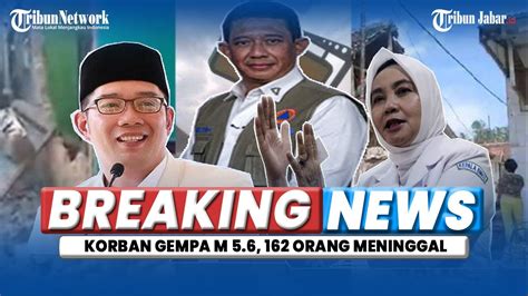 UPDATE GEMPA CIANJUR GUBERNUR JABAR RIDWAN KAMIL PUKUL 21 OO Korban