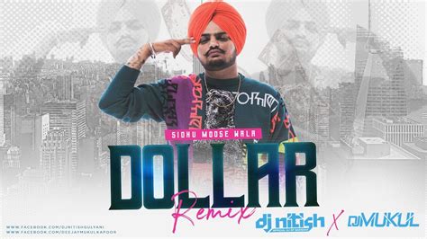 Dollar Remix Sidhu Moose Wala DJ Nitish Gulyani Ft DJ Mukul Byg