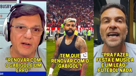 POLÊMICA GABIGOL DEVE RENOVAR O FLAMENGO PILHADO E MAURO CEZAR