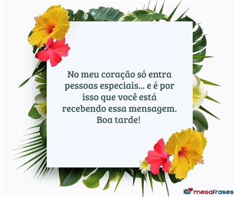 Mensagem De Boa Tarde Para Uma Pessoa Especial - Mensagens de Boa Tarde para Alguém Especial - Surpreenda! 💌