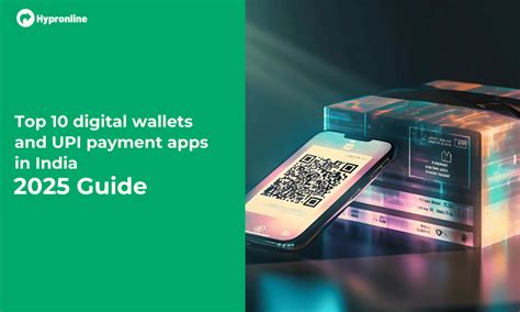 top  digital wallets upi payment apps  india hypronline