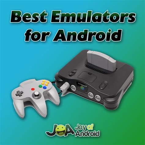 20 Best Emulators for Android To Play Your Favorite Games