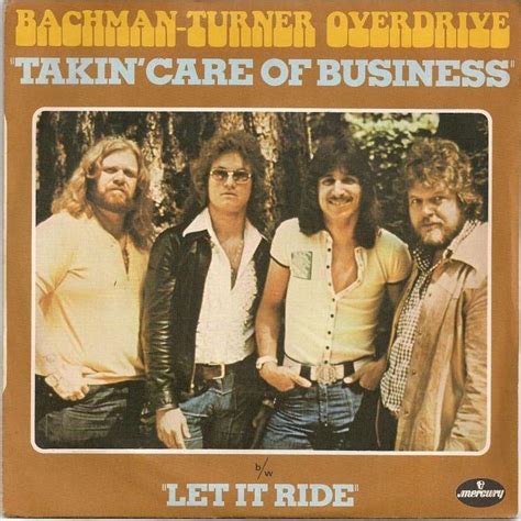 Bachman Turner Overdrive Takin Care Of Business