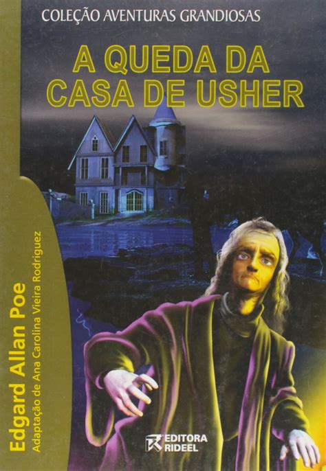 A Queda Da Casa De Usher Livro - A Queda da Casa de Usher PDF Edgar Allan Poe, Ana Carolina V. Rodriguez