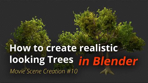 Msc 10 How To Create Realistic Looking Trees Blender Tutorial En Youtube