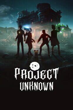 project unknown tbd