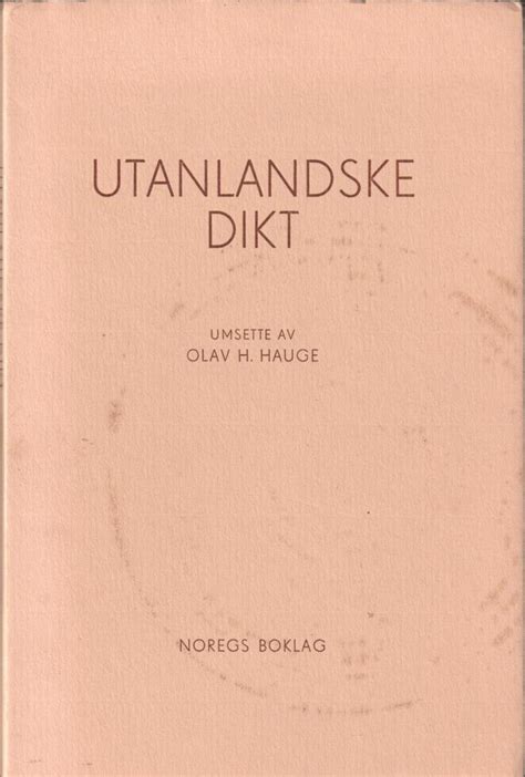 Utanlandske Dikt Umsette Av Olav H Hauge Dikt Av Friedrich H Lderlin