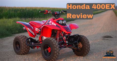 Honda 400ex Top Speed Review And Specs Offroadlounge