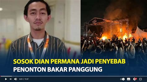 Sosok Dian Permana Angga Jadi Penyebab Penonton Bakar Panggung Oknum