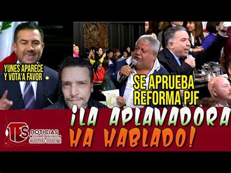 La Aplanadora Aprueba En Lo General Reformapjf En El Senado Youtube