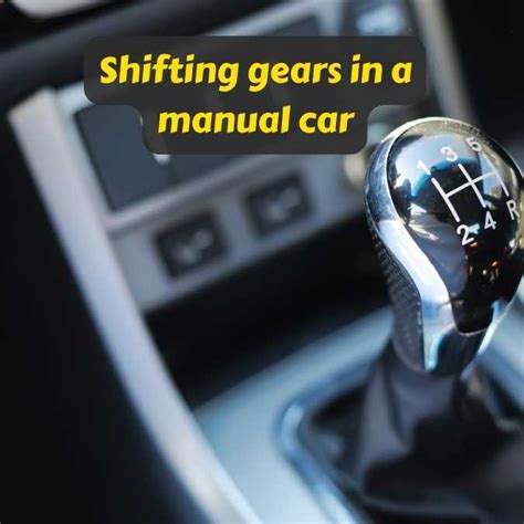 tips  mastering shifting gears   manual car