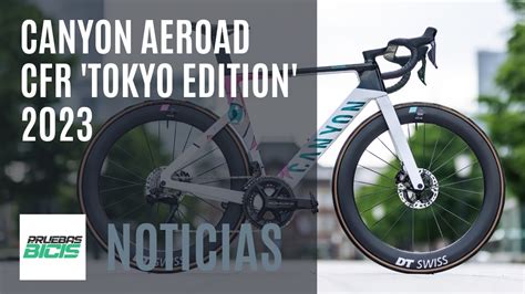 Canyon Aeroad CFR Tokyo Edition 2023 YouTube