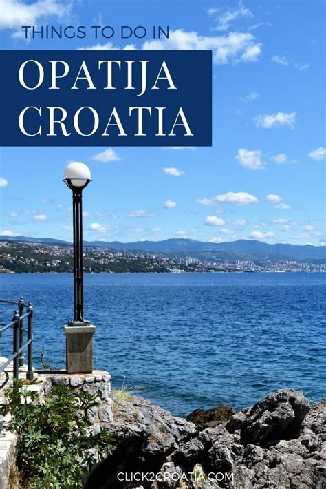 Holidays in opatija best things to do in the queen of the adriatic ...