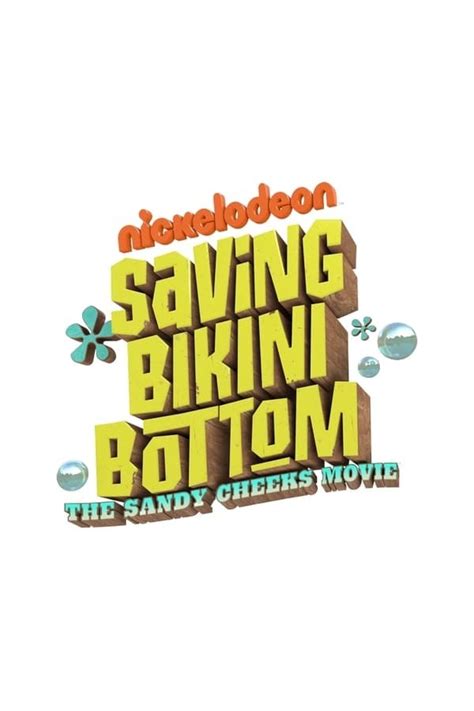 Saving Bikini Bottom The Sandy Cheeks Movie 2024 Hot Sale Laseb Fae