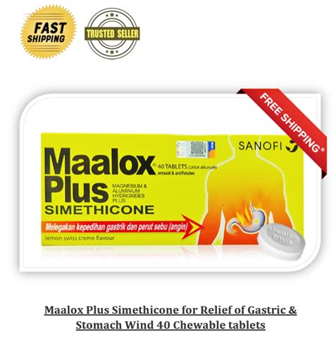 Maalox Plus Simethicone For Relief Of Gastric And Stomach Wind 40