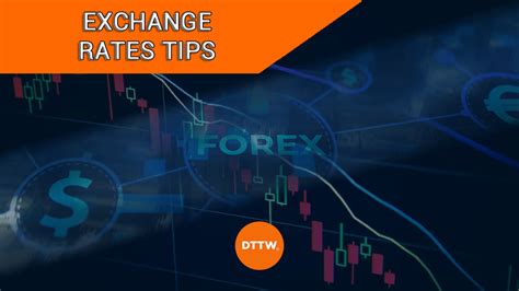 Navigating Exchange Rates: 11+ Tips for Successful Trading