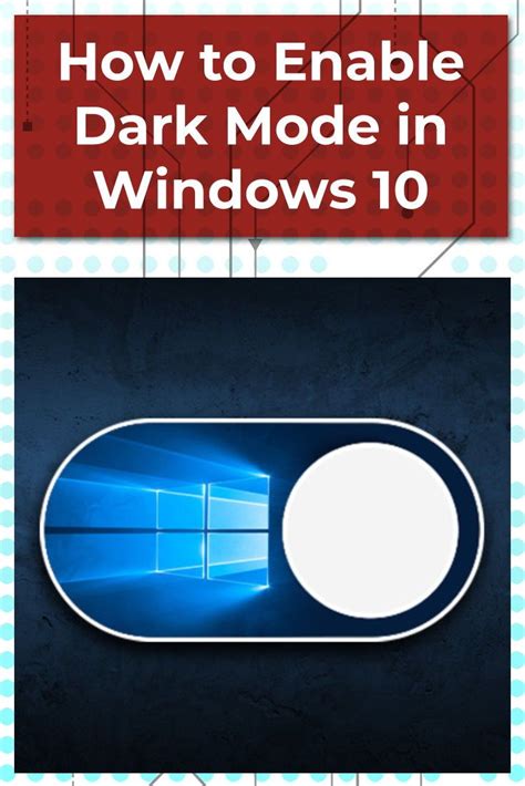 How To Enable Dark Mode In Windows 10