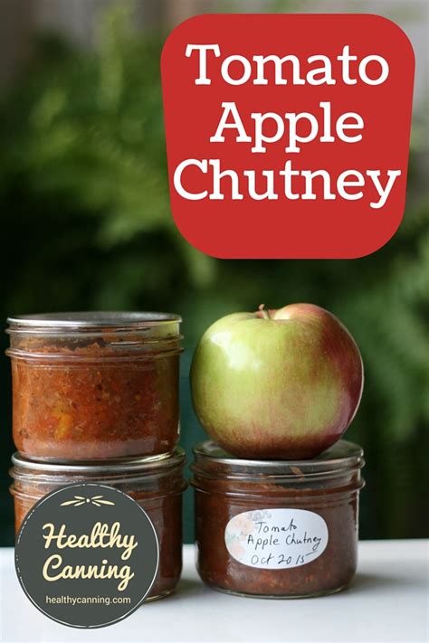 Tomato Apple Chutney - Healthy Canning