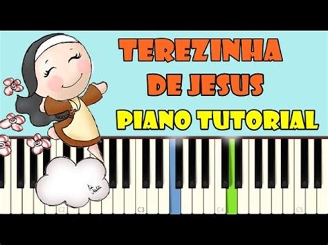 Musica Terezinha De Jesus - Música Infantil - Terezinha de Jesus (Piano Tutorial) - YouTube