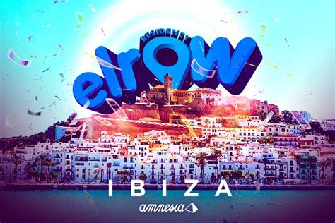 ELROW - Ibiza Clubbing Guide