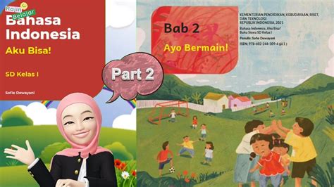 Part Bahasa Indonesia Kelas Sd Bab Ayo Bermain Kurikulum