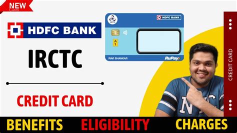 Hdfc Irctc Credit Card Full Details Benefits Eligibility Fees