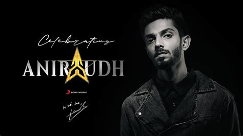 celebrating anirudh  anirudh ravichander tamil songs sony