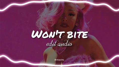 Wont Bite Edit Audio