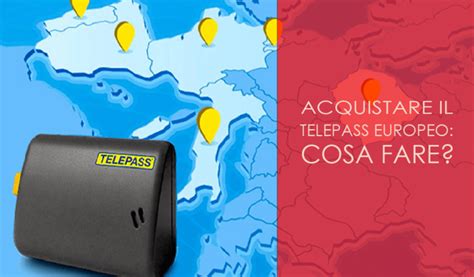 Acquistare Il Telepass Europeo Cosa Fare Il Blog Di Veycore