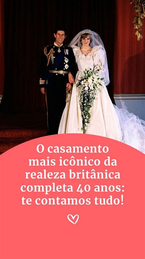 Lady Di Príncipe Charles 40 anos de um casamento icônico