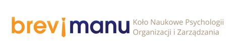 Kontakt Ko O Naukowe Psychologii Organizacji I Zarz Dzania Brevi Manu