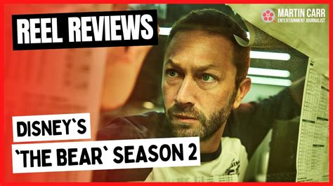 The Bear Season 2 2023 Martin Carrs Reel Reviews YouTube