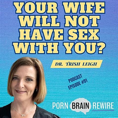 Amazon Porn Brain Rewire With Dr Trish Leigh Dr Trish Leigh Audible Books Originals