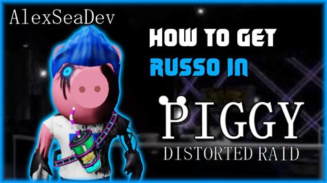 How To Get Russo Distorted On Piggy Distorted Raid Youtube