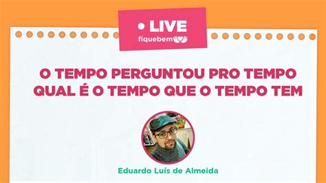 Letra De Osvaldinho Babão O Tempo Perguntou Pro Tempo