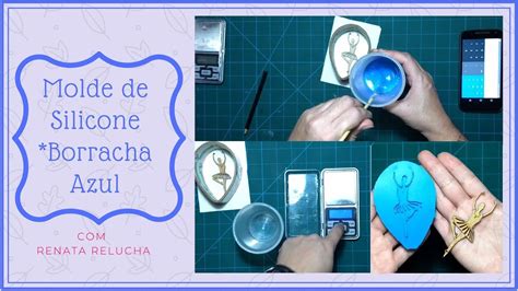 Diy Como Fazer Um Molde De Borracha Azul By Renata Relucha Youtube