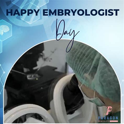 Happy World Embryologist Day Paragon Fertility Clinic