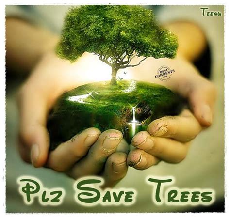 Barani Vijaykumar Save Trees Plant A Tree And Save The Earth