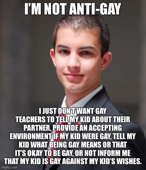 Not Anti Gay Imgflip