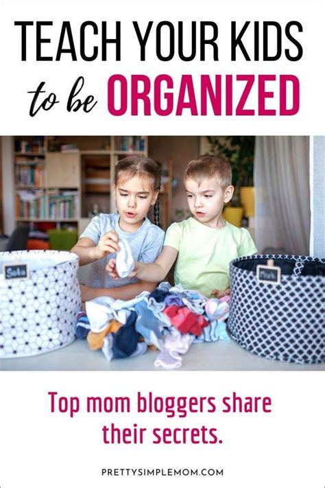 teach kids   organized  toddler  teen pretty