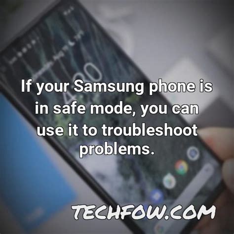 Why Is My Samsung Phone In Safe Mode Beginner S Guide Techfow