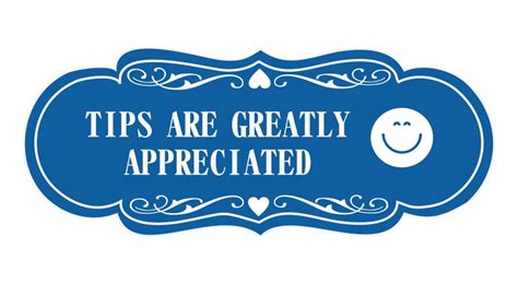 Signs Bylita Designer Tips Are Greatly Appreciated Smiley Vector Sign