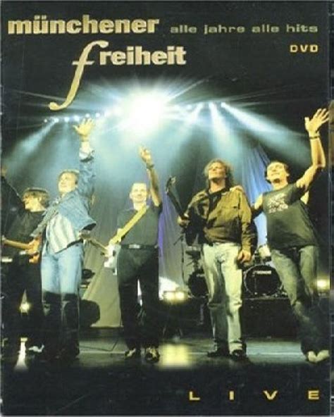 Münchener Freiheit Alle Jahre alle Hits Live DVD hitparade ch