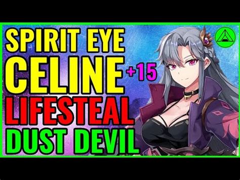 Spirit Eye Celine Lifesteal Dust Devil Build Epic Seven