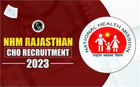 Nhm Rajasthan Cho Recruitment Check Eligibility Application